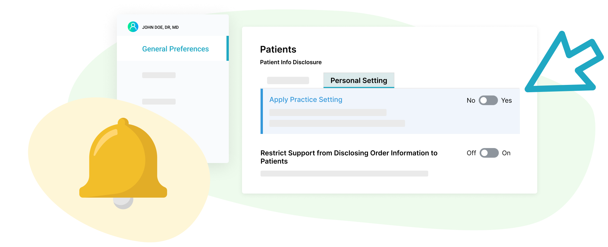 Zoomed-in illustration of a software interface for patient info disclosure settings, showing toggles for ‘Apply Practice Setting’ and ‘Restrict Support from Disclosing Order Information,’ with a yellow notification bell icon and a teal arrow pointing to the settings.