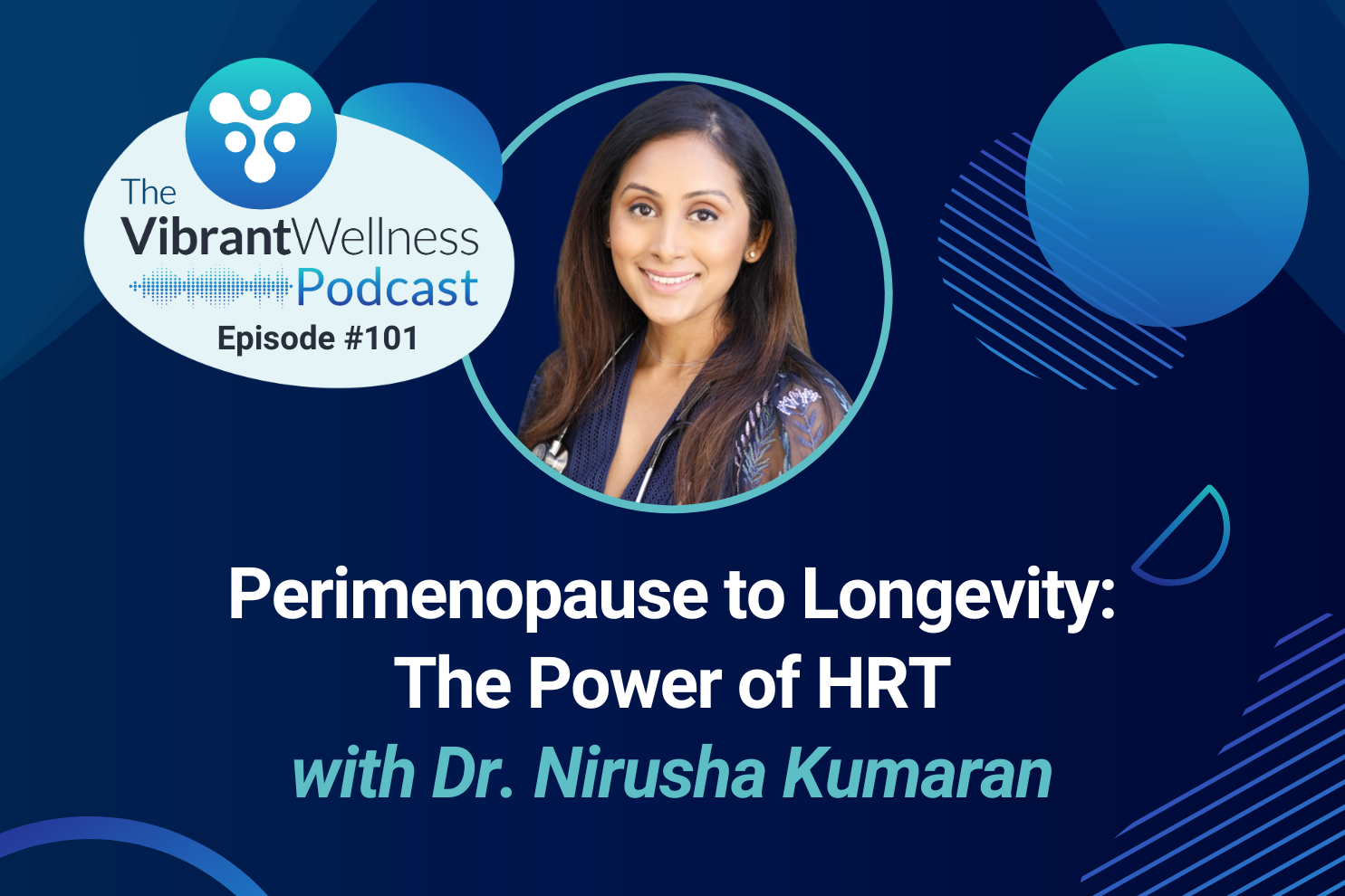 Perimenopause to Longevity: The Power of HRT with Dr. Nirusha Kumaran