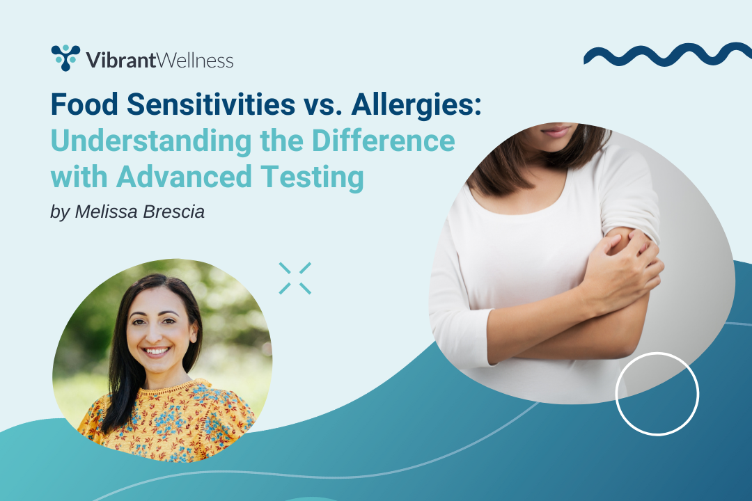 Food Sensitivity vs. Allergies: What's the Difference?