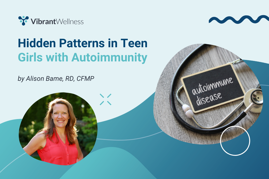 Hidden Patterns in Teen Girls with Autoimmunity